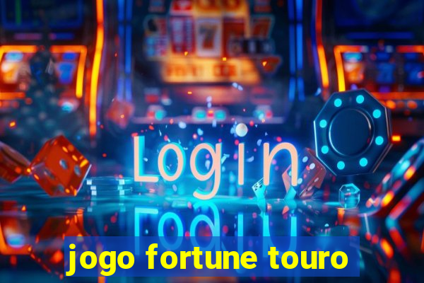 jogo fortune touro